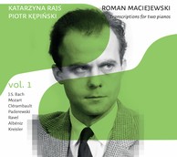 Maciejewski: Transcriptions for 2 Pianos, Vol. 1
