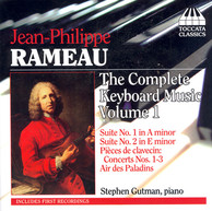 Rameau: Complete Keyboard Music, Vol. 1
