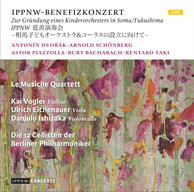 IPPNW-Benefit-Concert for the Soma-Childrens Orchestra, Fukushima / Dvořák / Schoenberg / Piazzolla / Bacharach / Taki