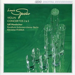 Spohr: Violin Concertos Nos. 2 & 5