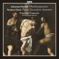 Herold: Matthäuspassion - Clinio: Passio secundum Joannem